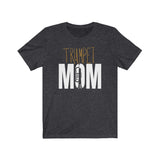 Trumpet Mom Band Mom Short Sleeve Trumpet Shirt