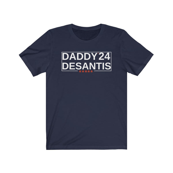 Daddy Desantis for President 2024!  This is a great shirt for florida and Desantis lovers.