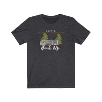 Let's Hook Up Camping Shirt Funny Shirt for Summer Camping Outing - Girl Trips Bachelor Party