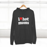 I Heart Hot Moms Hoodie