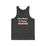 Here to Bang Jersey Tank for 4th of July