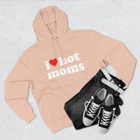 I Heart Hot Moms Hoodie