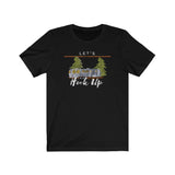 Let's Hook Up Camping Shirt Funny Shirt for Summer Camping Outing - Girl Trips Bachelor Party