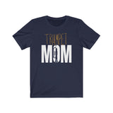 Trumpet Mom Band Mom Short Sleeve Trumpet Shirt