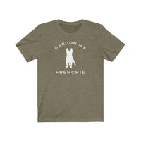 Pardon my Frenchie Shirt for Dog Lovers who can't do without their Frenchie Puppy