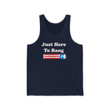 Here to Bang Jersey Tank for 4th of July